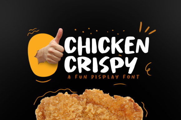 Chicken Crispy: A Playful Display Font That Feels Like Sunshine