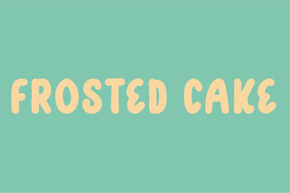 Frosted Cake: A Display Font That Makes Your Headlines Instantly Recognizable