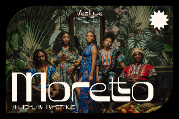 Moretto: A Display Font That Builds Trust and Charm