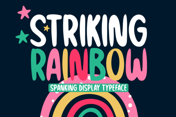 Striking Rainbow: A Display Font That Grabs Attention—Fast